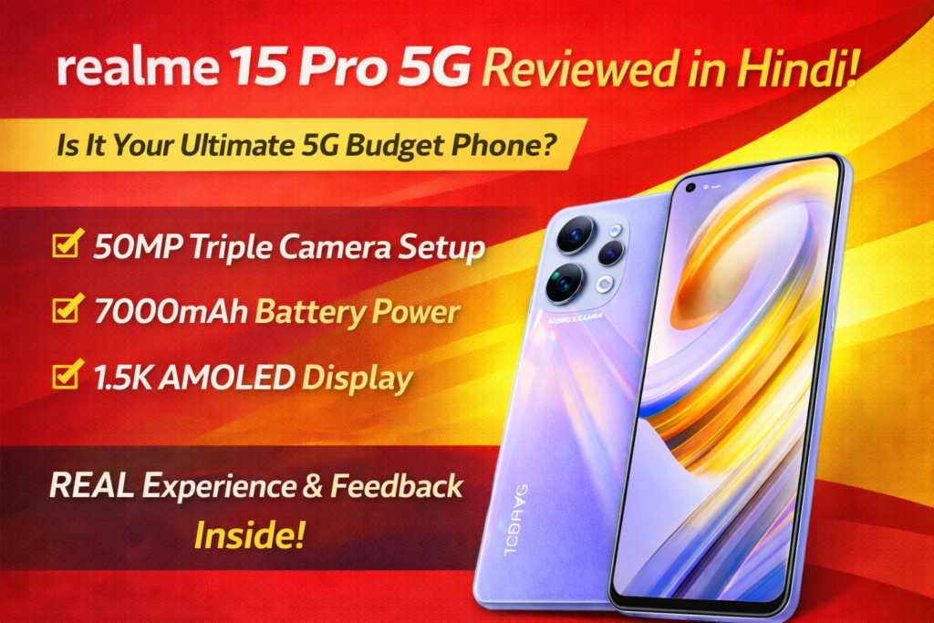 Realme 15 Pro 5G Review: Features, Camera, Battery & Performance (Hindi)