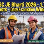 SSC JE 2026: जूनियर इंजीनियर भर्ती के 1,748 पद, तारीखें और करेक्शन विंडो SSC JE 2026